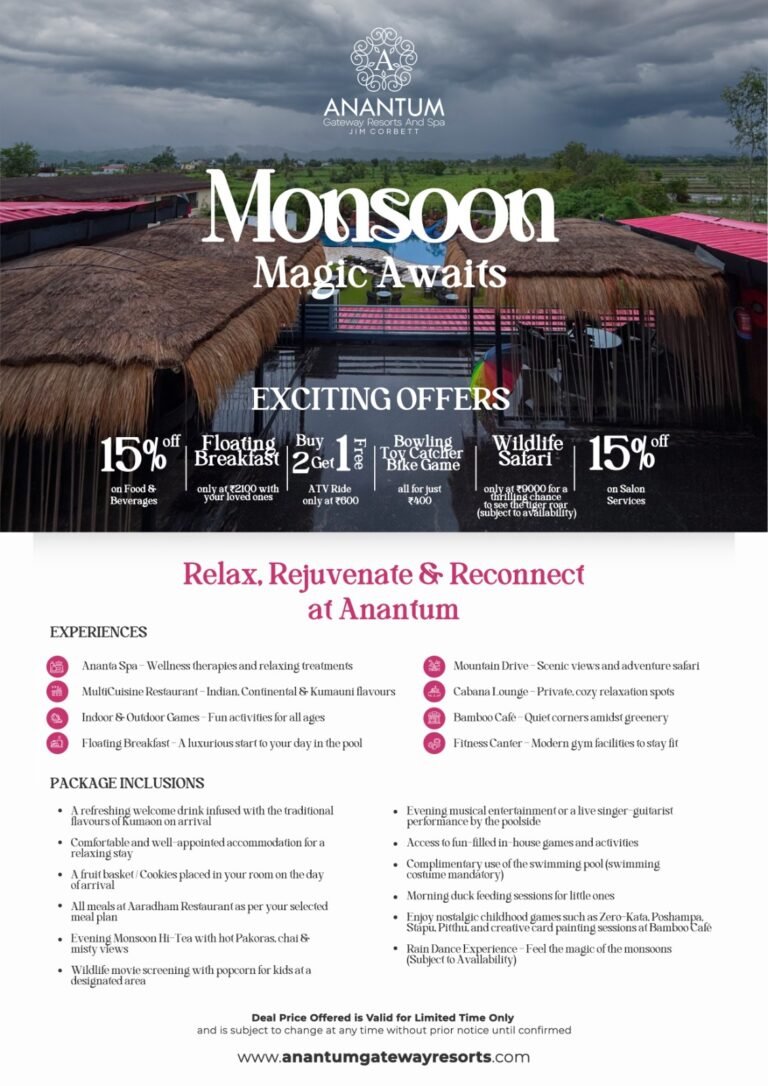 Dwell in the Monsoon Magic with Anantum Gateway Resorts & Spa – Anantum Gateway Resorts